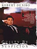 Guilty by Suspicion (1991)