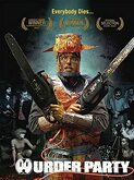 Murder Party (2007)