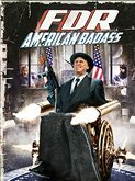 FDR: American Badass! (2012)