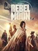 Rebel Moon - Part One: A Child of Fire (2023)