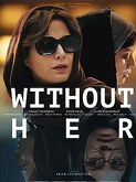 Without Her (2022)