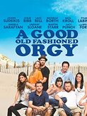 A Good Old Fashioned Orgy (2011)