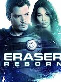 Eraser: Reborn (2022)