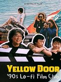 Yellow Door: '90s Lo-fi Film Club (2023)
