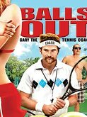 Balls Out: Gary The Tennis Coach (2009)