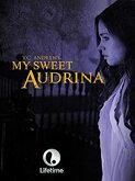 My Sweet Audrina (2016)